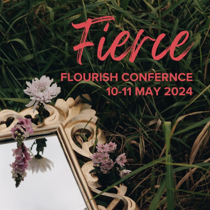 Flourish Conference 2024 theme is Fierce